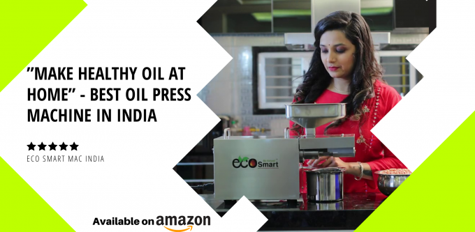 eco smart digital marketing best oil press machine in india